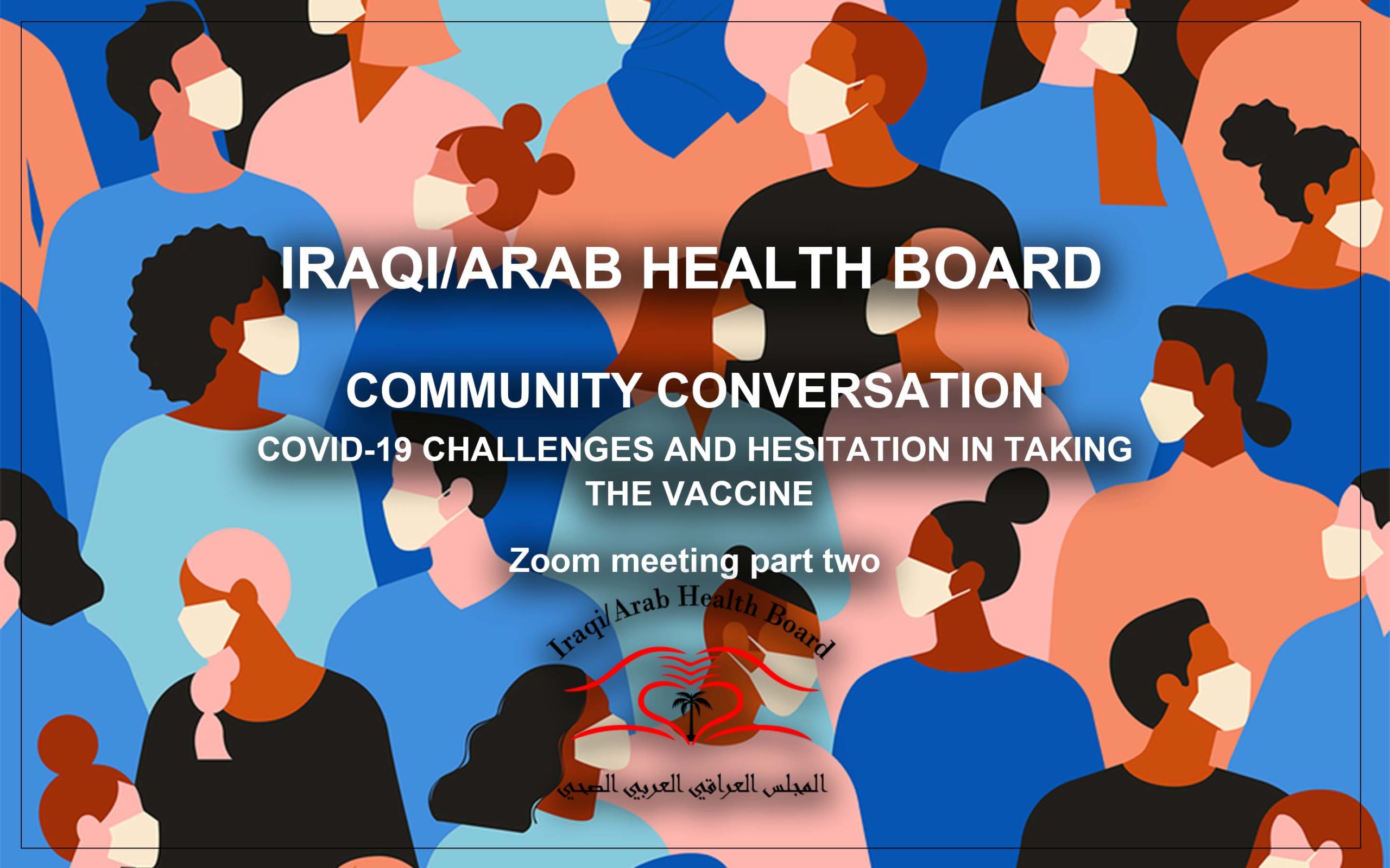 Community Conversation – Covid-19 Challenges and hesitation in taking the vaccine